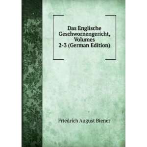   , Volumes 2 3 (German Edition) Friedrich August Biener Books