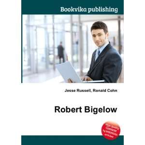  Robert Bigelow Ronald Cohn Jesse Russell Books