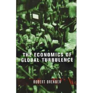 The Economics Of Global Turbulence **ISBN 9781859847305**