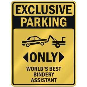  EXCLUSIVE PARKING  ONLY WORLDS BEST BINDERY ASSISTANT 