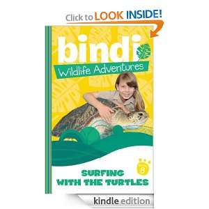 Bindi Wildlife Adventures 8 Surfing With The Turtles Bindi Irwin 