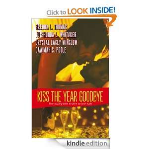 Kiss the Year Goodbye Brenda L. Thomas, Crystal Lacey Winslow  