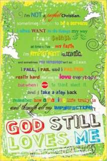   God Still Loves Me   Poster by Slingshot