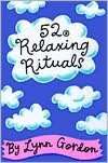   52 Relaxing Rituals by Susan Synarski, Chronicle 