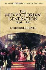    1886, (019873199X), K. Theodore Hoppen, Textbooks   