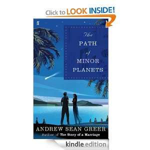 The Path of Minor Planets Andrew Sean Greer  Kindle Store