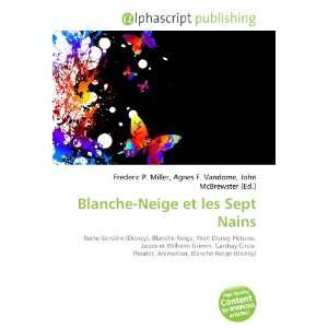  Blanche Neige et les Sept Nains (French Edition 