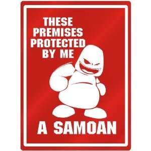   These Premises Protected By Me , A Samoan  Samoa Parking Sign Country