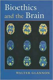   the Brain, (0195371941), Walter Glannon, Textbooks   