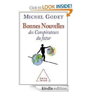 Bonnes nouvelles des conspirateurs du futur (ECONOMIE) (French Edition 