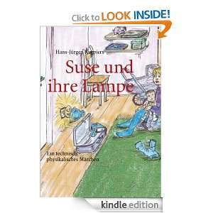 Suse und ihre Lampe Ein technisch   physikalisches Märchen (German 