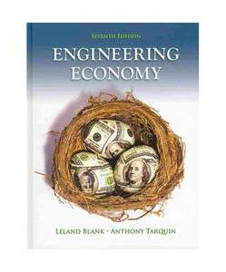   Economy by Leland Blank and Anthony J. Tarquin 2011, Hardcover  