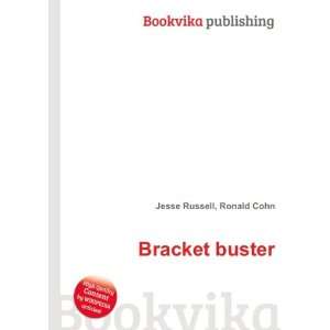  Bracket buster Ronald Cohn Jesse Russell Books
