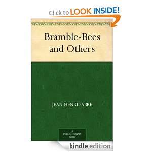 Bramble Bees and Others Jean Henri Fabre  Kindle Store