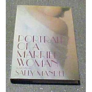   of a Married Woman by Sally Mandel Hardback Sally Mandel Books