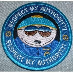  South Park TV Series CARTMAN Respect My Authority PATCH 