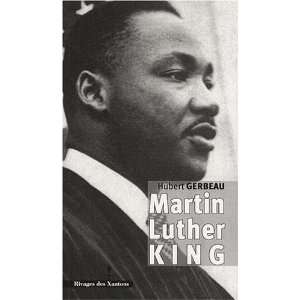  Martin Luther King (9782846541879) Hubert Gerbeau Books
