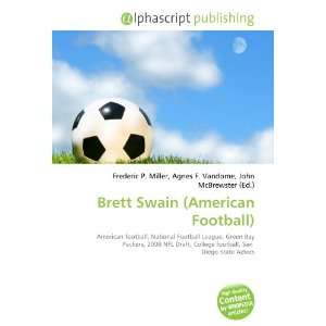  Brett Swain (American Football) (9786134053235) Books