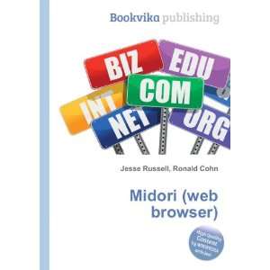  Midori (web browser) Ronald Cohn Jesse Russell Books