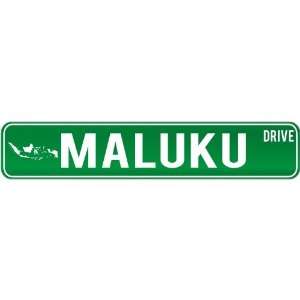 New  Maluku Drive   Sign / Signs  Indonesia Street Sign City  
