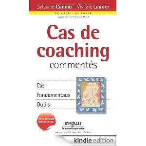Cas de coaching commentés (French Edition) Sylviane Cannio, Viviane 