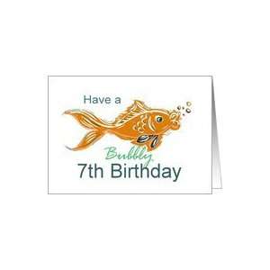 Bubbly 7th Birthday Goldfish Card Toys & Games
