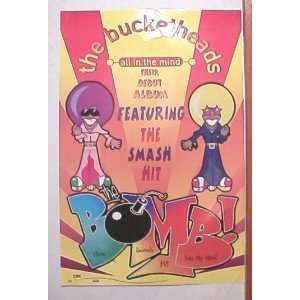  The Bucketheads Promo Poster Bucket Heads All in the Mi 