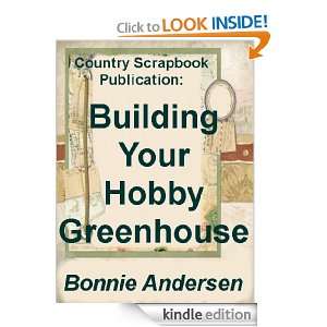 Country Scrapbook Publication Building Your Hobby Greenhouse Bonnie 