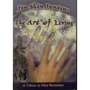   Shine Jyutsu The Art of Living   A Tribute to Mary Burmeister [DVD