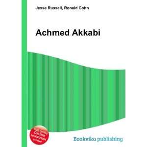  Achmed Akkabi Ronald Cohn Jesse Russell Books