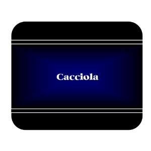    Personalized Name Gift   Cacciola Mouse Pad 