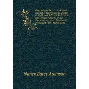   Northwest, Prepared by Rev. Myron Eells Nancy Bates Atkinson Books