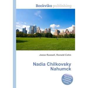  Nadia Chilkovsky Nahumck Ronald Cohn Jesse Russell Books