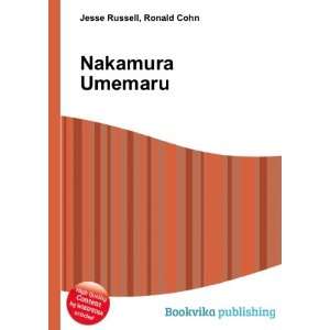  Nakamura Umemaru Ronald Cohn Jesse Russell Books
