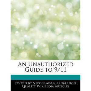  An Unauthorized Guide to 9/11 (9781276177368) Nicole Adam Books