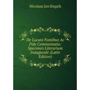   Literarium Inaugurale (Latin Edition) Nicolaas Jan Singels Books