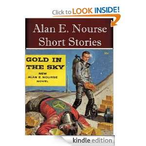   Stories by Alan E. Nourse Alan E. Nourse  Kindle Store
