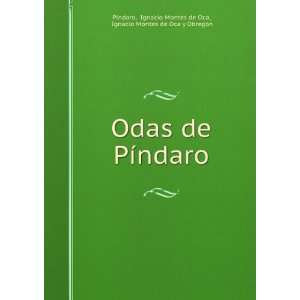   Montes de Oca, Ignacio Montes de Oca y ObregÃ³n PÃ­ndaro Books