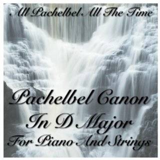  Canon Pachelbel   Johann Pachelbel Canon in D and Many 