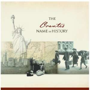  The Orantes Name in History Ancestry Books