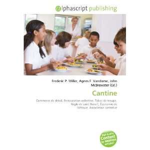  Cantine (French Edition) (9786132714602) Books