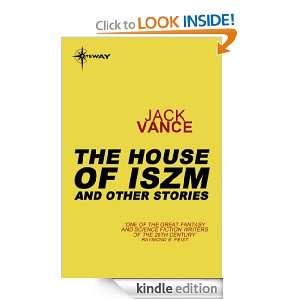 The Houses of Iszm and Other Stories Jack Vance  Kindle 