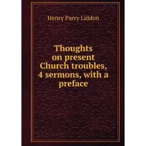   in December, 1880, with a preface, Henry Parry Liddon Books