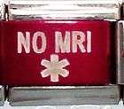 No MRI Medical ID Alert for Italian Charm Bracelets Free Medical ID 