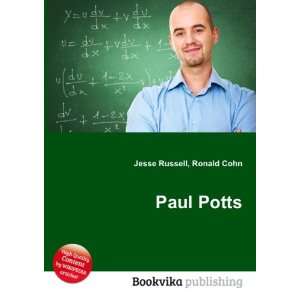  Paul Potts Ronald Cohn Jesse Russell Books