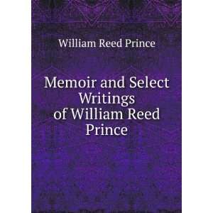   of William Reed Prince William Reed Prince  Books