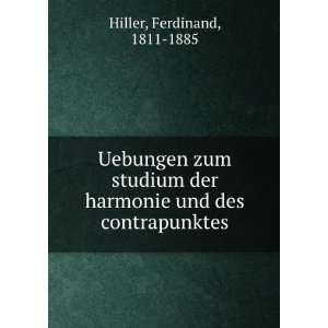  der harmonie und des contrapunktes Ferdinand, 1811 1885 Hiller Books