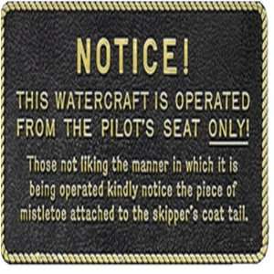   Engraving FP5 THIS WATERCRAFT IS OPERATED FUN PLAQUE Sports