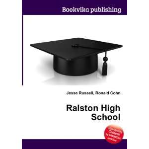  Ralston High School Ronald Cohn Jesse Russell Books