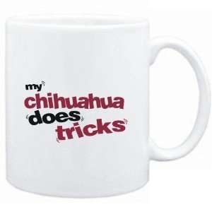    Mug White  MY Chihuahua DOES TRICKS  Dogs